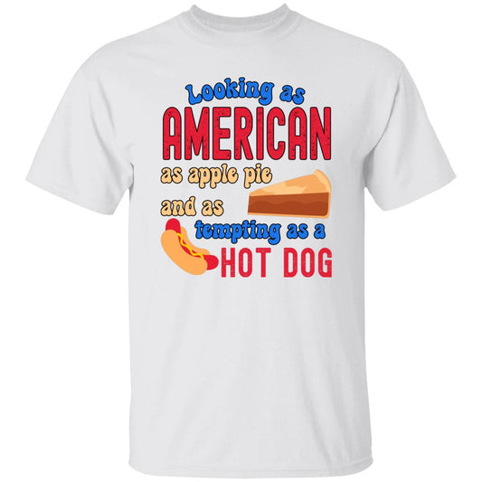 American Pride: Get Tempted by our 'As American as Apple Pie, As Tempting as a Hot Dog T-Shirt