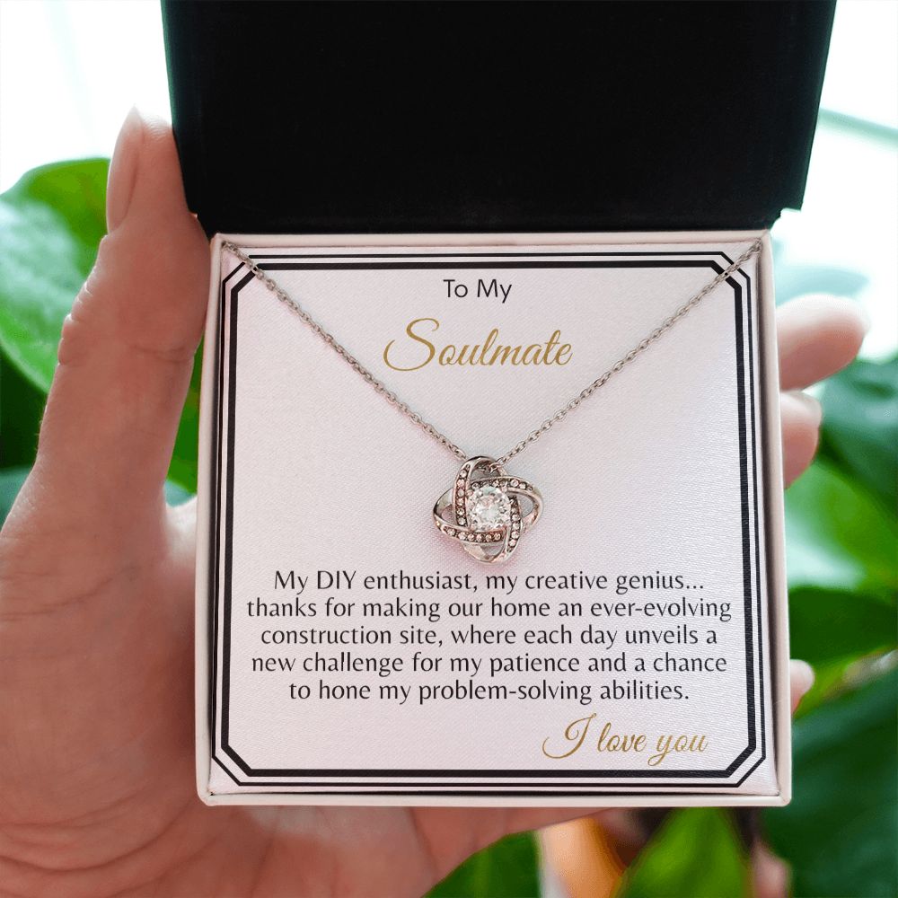 Unbreakable Love Amidst DIY Adventures: A Message Card Jewelry for My Creative Genius - Celebrating Our Ever-Evolving Home and Enduring Patience | Soulmate Love Knot
