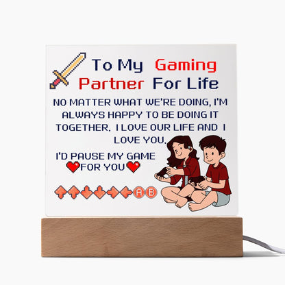 To My Gaming Partner for Life